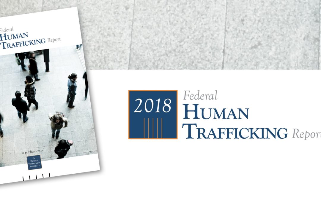 2018 Federal Human Trafficking Report