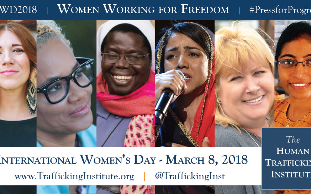 Celebrating Women Working for Freedom This International Women’s Day