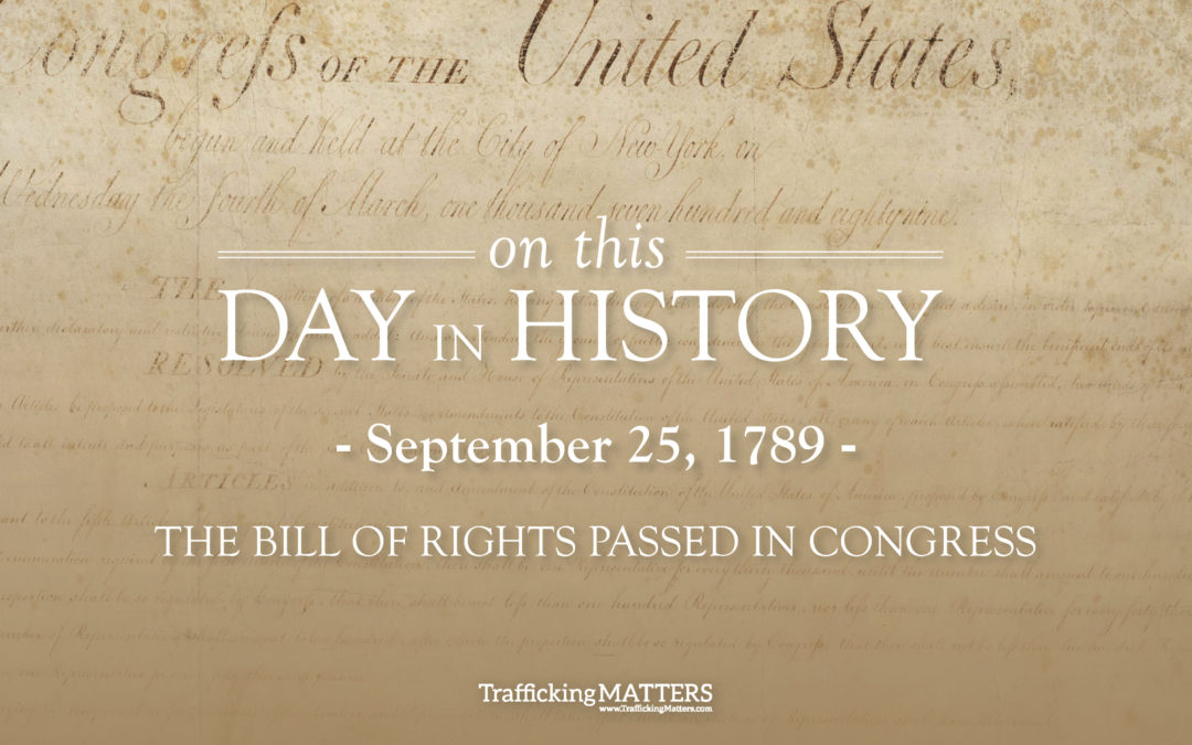 On This Day in History: The Bill of Rights Passed in Congress