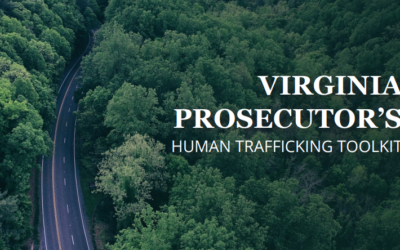 Virginia Prosecutor’s Human Trafficking Toolkit
